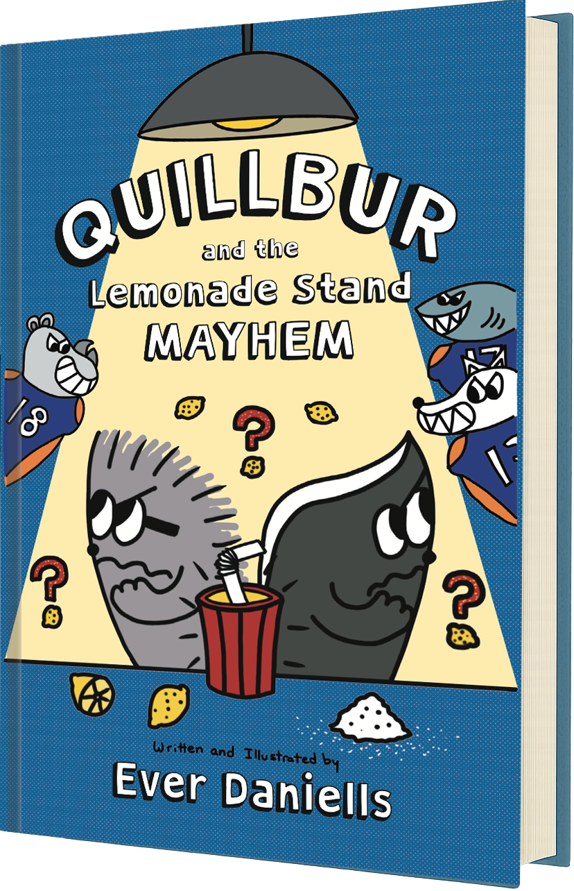 Quillbur and the Lemonade Stand Mayhem — Book 1